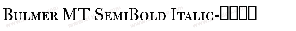 Bulmer MT SemiBold Italic字体转换